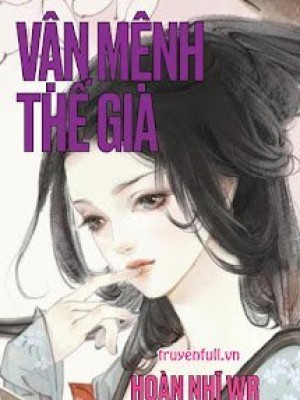 Vận Mệnh Thế Gia