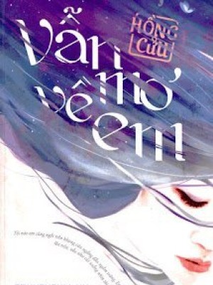 Vẫn Mơ Về Em