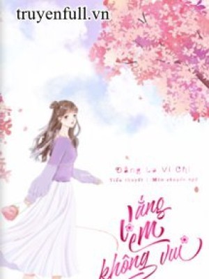 Vắng Em Không Vui