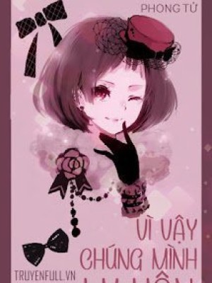 Vì Vậy Chúng Mình Ly Hôn
