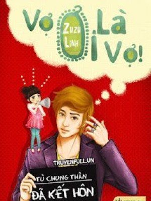 Vợ ơi Là Vợ!