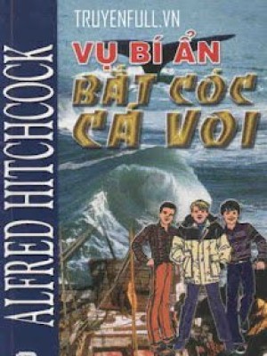 Vụ Bí ẩn: Bắt Cóc Cá Voi