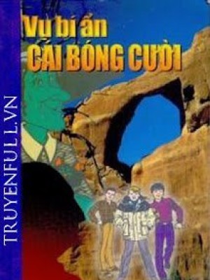 Vụ Bí ẩn: Cái Bóng Cười