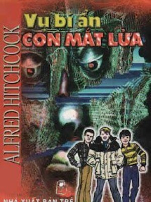Vụ Bí ẩn: Con Mắt Lửa