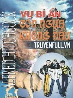 Vụ Bí ẩn: Con Ngựa Không đầu