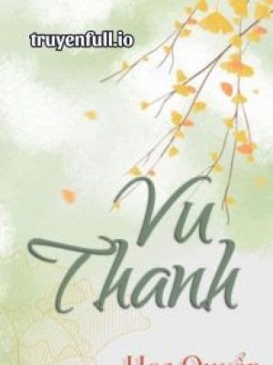 Vu Thanh - Hoa Quyển