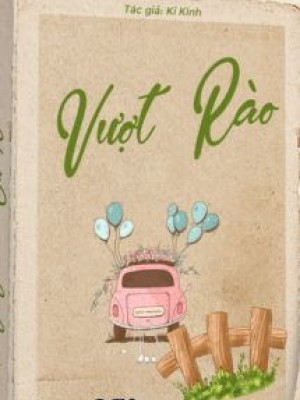 Vượt Rào - Kỷ Kinh
