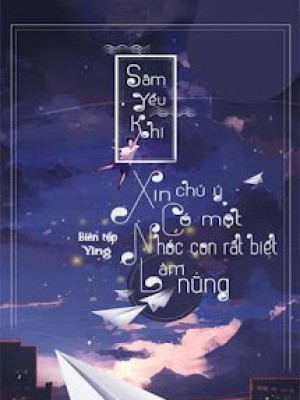 Xin Chú ý, Có Một Nhóc Con Rất Biết Làm Nũng