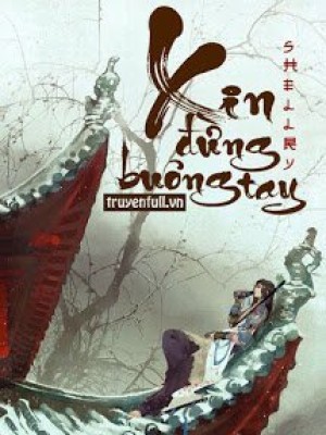 Xin đừng Buông Tay