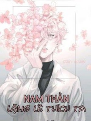 Xuyên Nhanh: Nam Thần Lặng Lẽ Thích Ta
