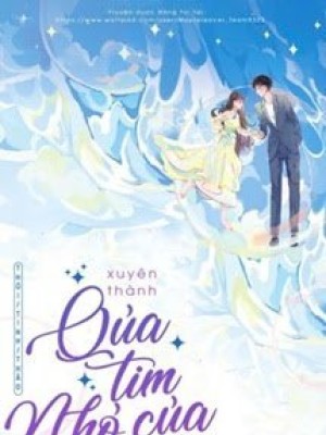 Xuyên Thành Quả Tim Nhỏ Của Lão đại