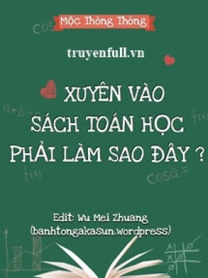Xuyên Vào Sách Toán Học Phải Làm Sao đây?