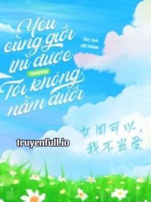 Yêu Cùng Giới Thì được, Nhưng Tôi Không Nằm Dưới