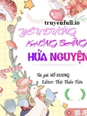 Yêu đương Không Bằng Hứa Nguyện