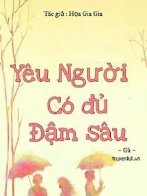 Yêu Người Có đủ đậm Sâu