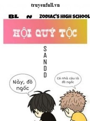 Zodiac! High School ~ Hội Quý Tộc